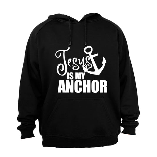 Jesus - My Anchor - Hoodie - BuyAbility South Africa