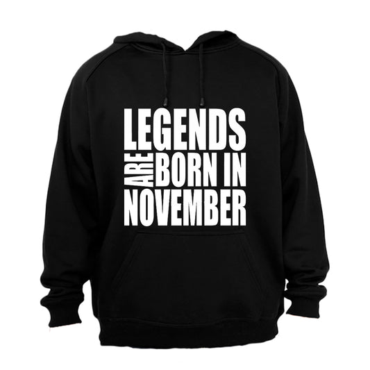 Legends are Born in November - Hoodie - BuyAbility South Africa
