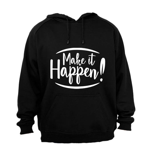 Make it Happen - Hoodie - BuyAbility South Africa