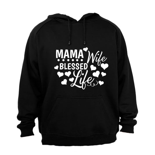 Mama. Wife. Blessed Life - Hoodie - BuyAbility South Africa