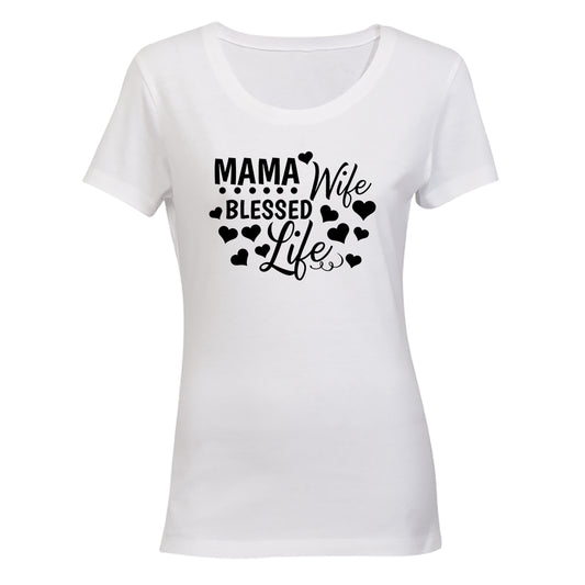 Mama. Wife. Blessed Life - Ladies - T-Shirt - BuyAbility South Africa