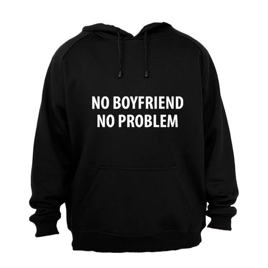 No Boyfriend. No Problem - Hoodie - BuyAbility South Africa