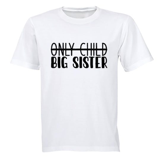 Only Child - BIG SISTER - Kids T-Shirt - BuyAbility South Africa