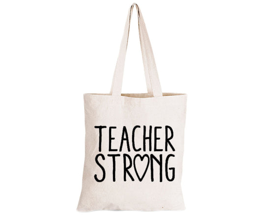 Teacher Strong - Heart - Eco-Cotton Natural Fibre Bag - BuyAbility South Africa