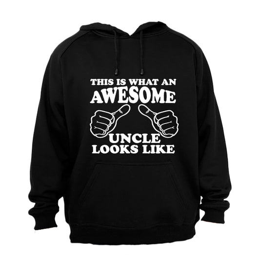 This is What an Awesome Uncle Looks Like - Hoodie - BuyAbility South Africa