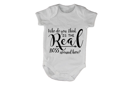Who Do You Think The Real Boss Is? - Baby Grow - BuyAbility South Africa
