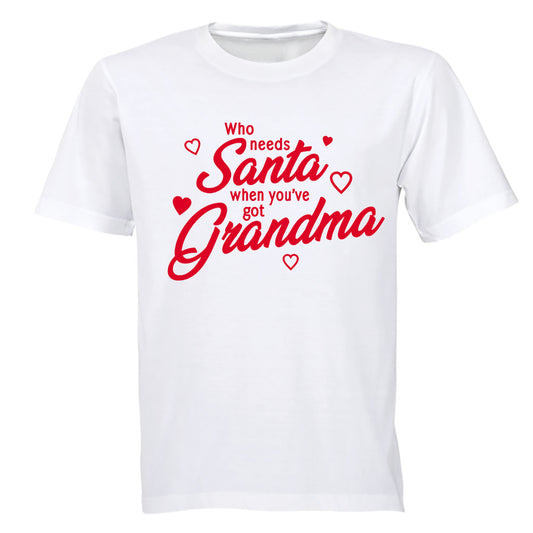 Who Needs Santa When You've Got Grandma - Christmas - Kids T-Shirt - BuyAbility South Africa
