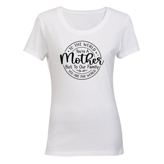 You're A Mother - Ladies - T-Shirt - BuyAbility South Africa