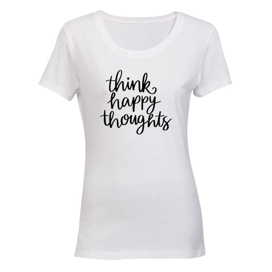 Think Happy Thoughts - Ladies - T-Shirt - BuyAbility South Africa