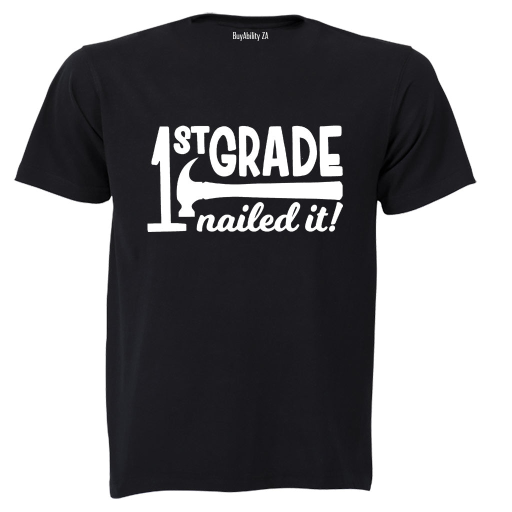 1st Grade, Nailed It - Kids T-Shirt