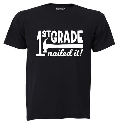1st Grade, Nailed It - Kids T-Shirt