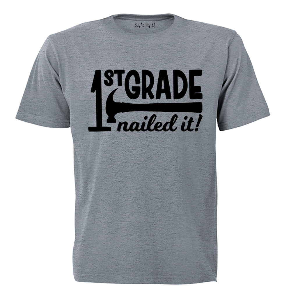 1st Grade, Nailed It - Kids T-Shirt