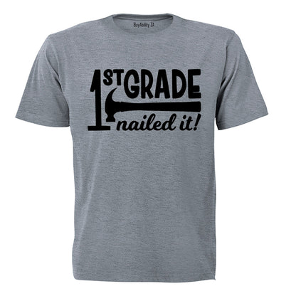 1st Grade, Nailed It - Kids T-Shirt