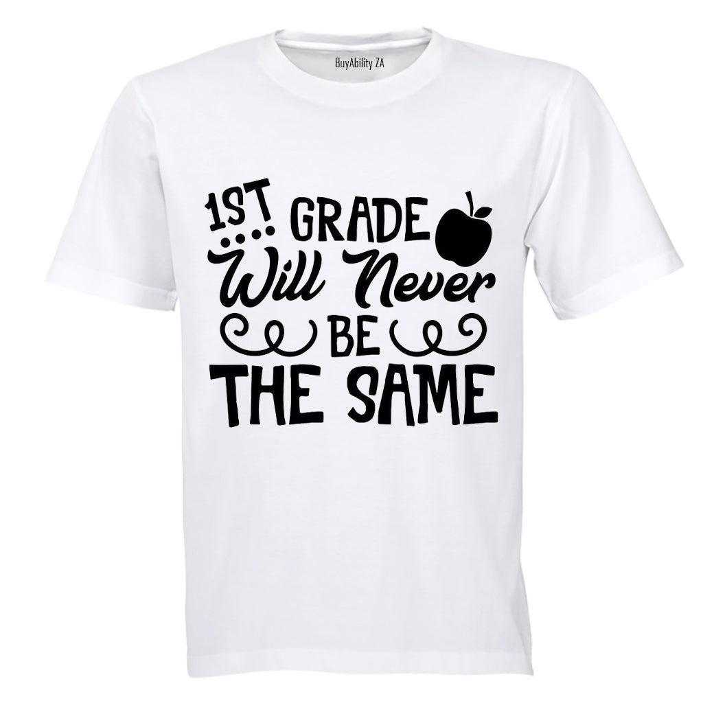 1st Grade Will Never Be The Same