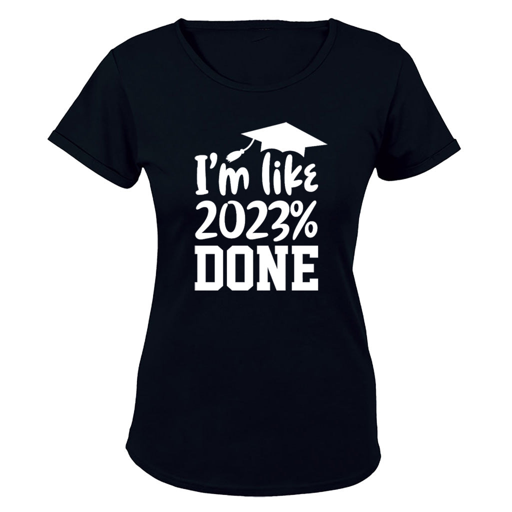 2023% Done - Graduation - Ladies - T-Shirt - BuyAbility South Africa