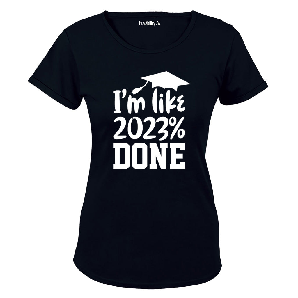 2023% Done - Graduation - Ladies - T-Shirt