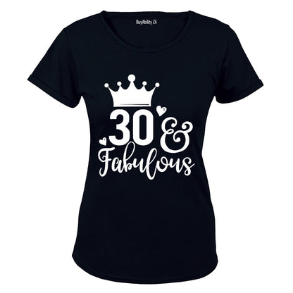 30 and Fabulous! - Ladies - T-Shirt