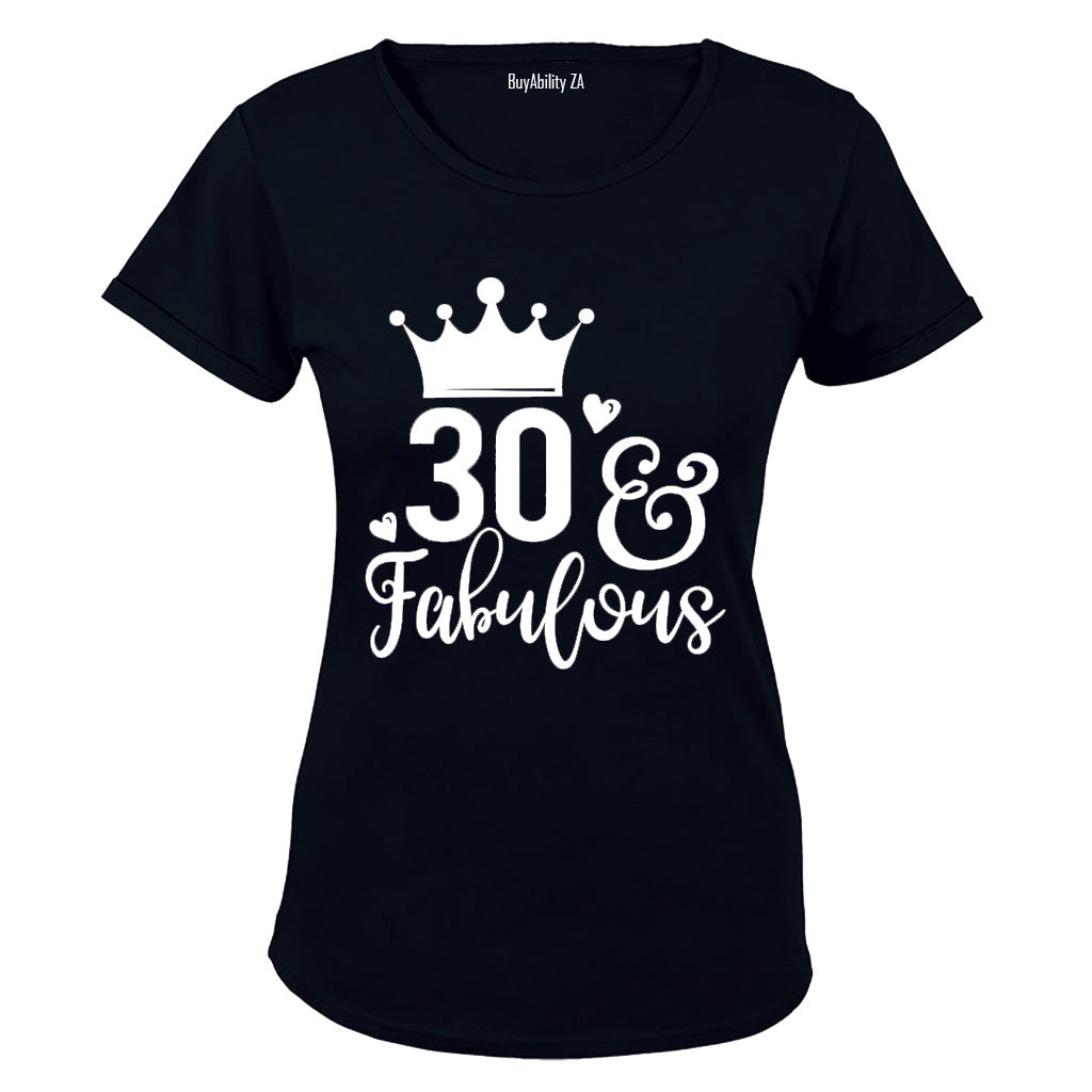 30 and Fabulous! - Ladies - T-Shirt