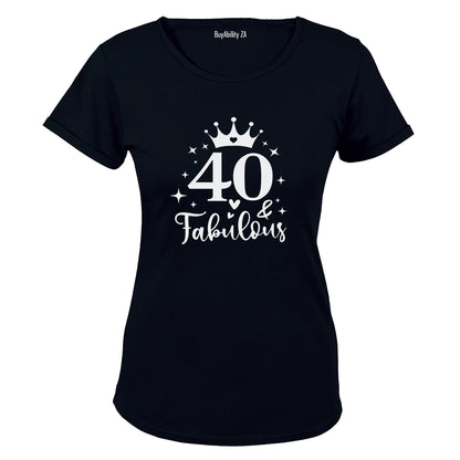40 and Fabulous - Ladies - T-Shirt
