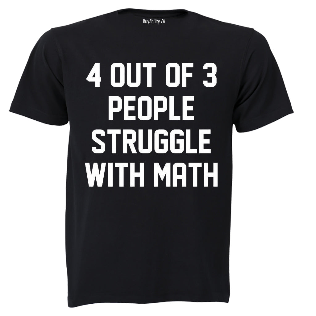 4 Out Of 3 People - Kids T-Shirt