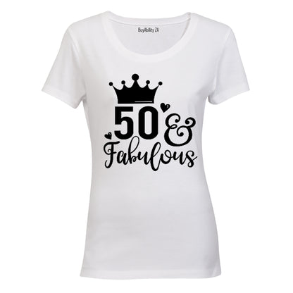 50 and Fabulous! - Ladies - T-Shirt - BuyAbility