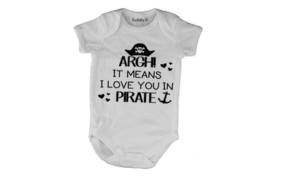 ARGH! It Means I Love You - Baby Grow