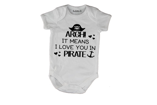 ARGH! It Means I Love You - Baby Grow