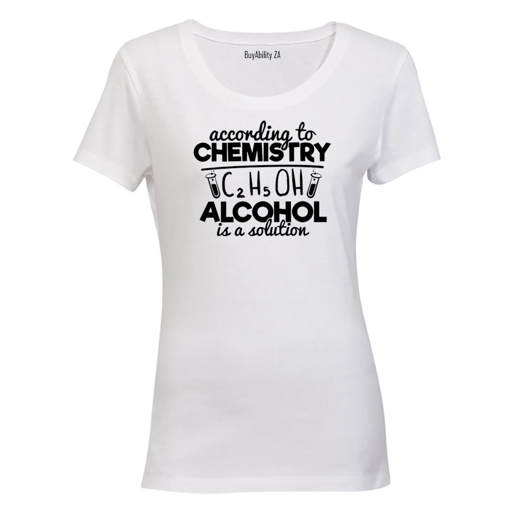 According to Chemistry - Alcohol - Ladies - T-Shirt