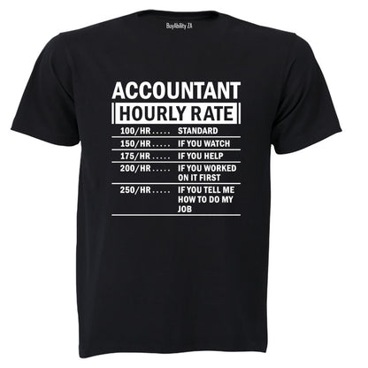 Accountant Hourly Rate - Adults - T-Shirt