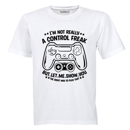 A Control Freak - Adults - T-Shirt - BuyAbility South Africa