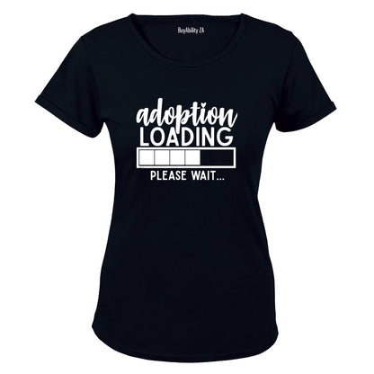 Adoption Loading - Ladies - T-Shirt