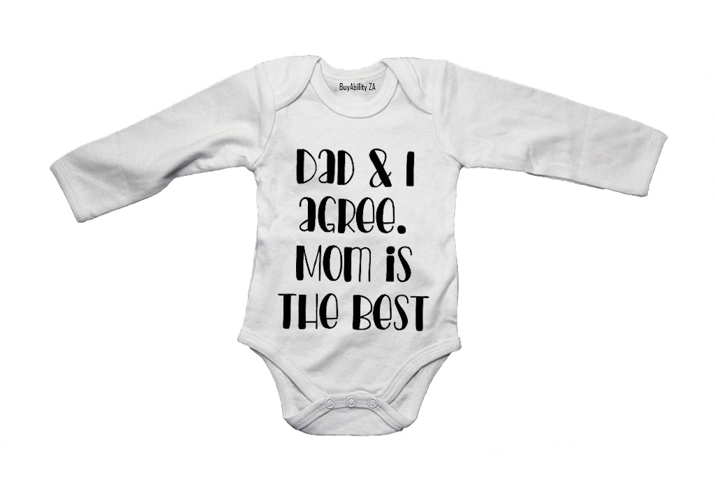 Agree - MOM is The Best - Baby Grow