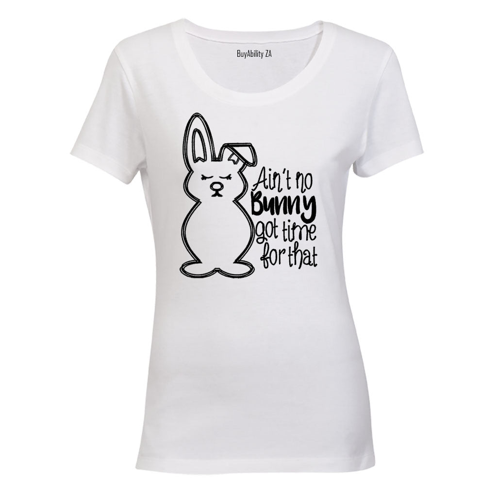 Ain't No Bunny - Ladies - T-Shirt