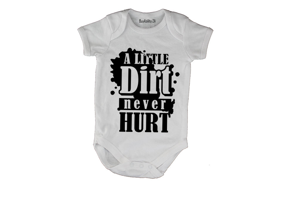 A Little Dirt Never Hurt - Baby Grow