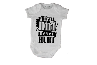 A Little Dirt Never Hurt - Baby Grow