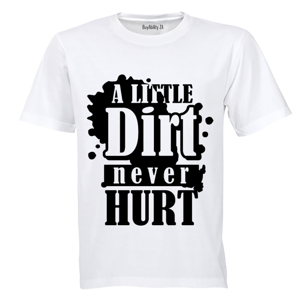 A Little Dirt Never Hurt - Kids T-Shirt - BuyAbility