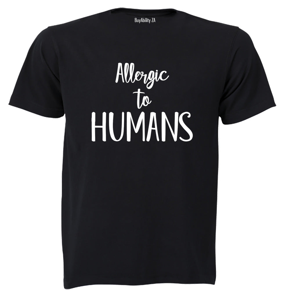 Allergic to Humans - Adults - T-Shirt - BuyAbility