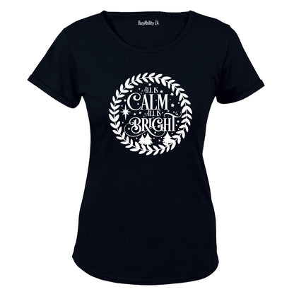 All is Calm - Christmas - Ladies - T-Shirt
