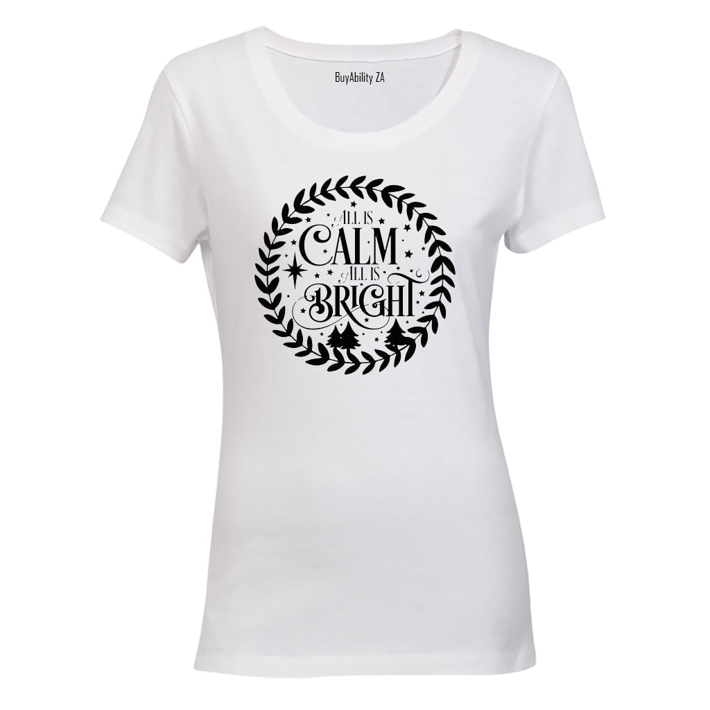 All is Calm - Christmas - Ladies - T-Shirt