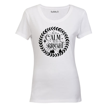 All is Calm - Christmas - Ladies - T-Shirt