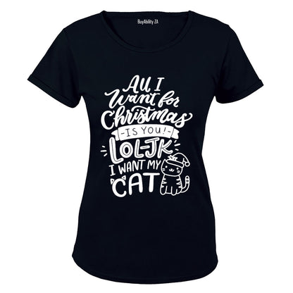 All I Want for Christmas - is My Cat - Ladies - T-Shirt