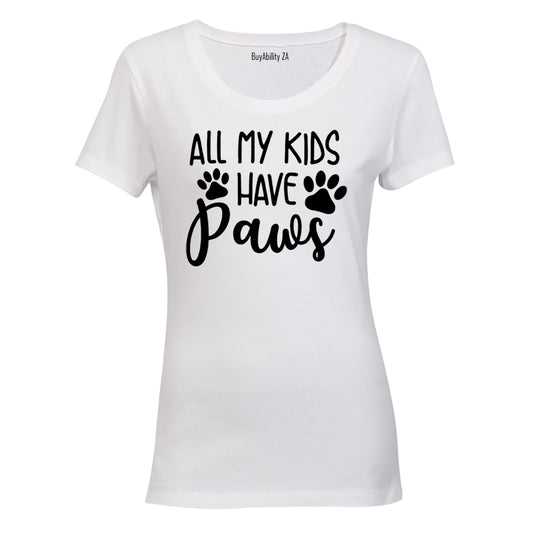 All My Kids Have Paws - Ladies - T-Shirt