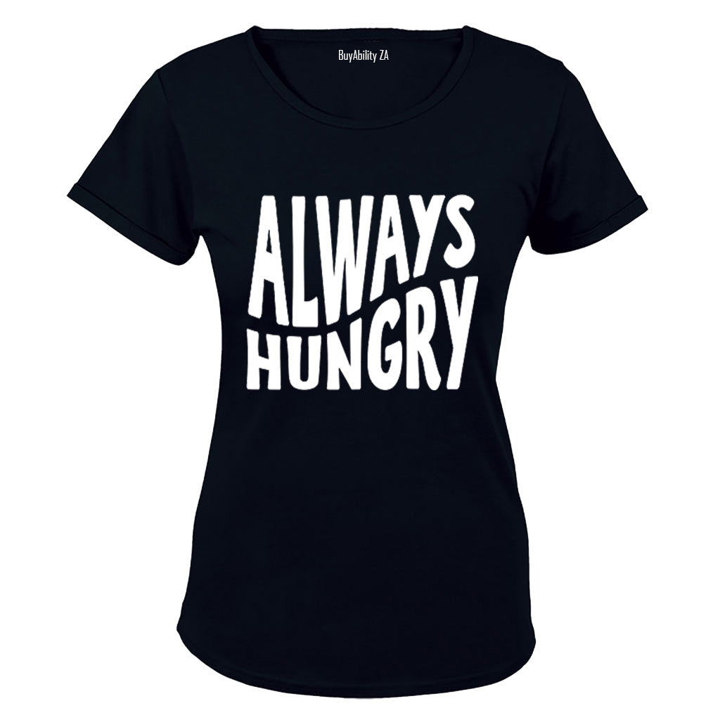 Always Hungry - Ladies - T-Shirt