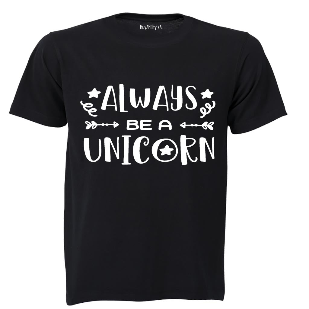 Always be a Unicorn - Kids T-Shirt