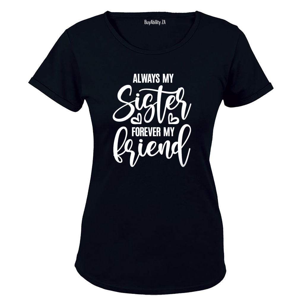 Always My Sister - Ladies - T-Shirt