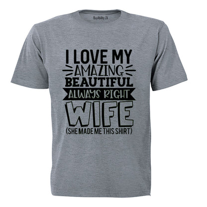 Always Right Wife - Adults - T-Shirt
