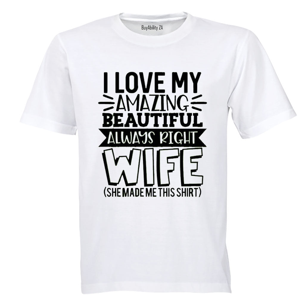 Always Right Wife - Adults - T-Shirt