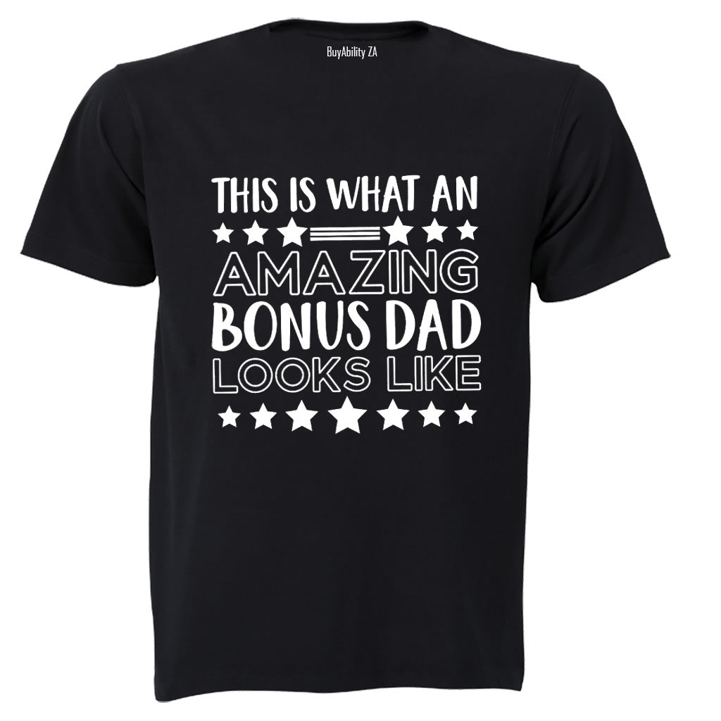 Amazing Bonus Dad - Adults - T-Shirt