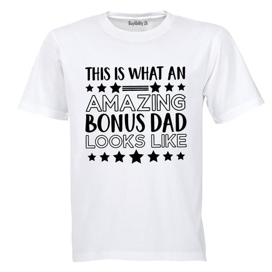 Amazing Bonus Dad - Adults - T-Shirt