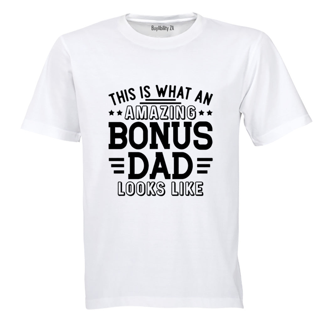 Bonus Dad - Adults - T-Shirt